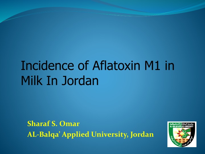 incidence of aflatoxin m1 in milk in jordan