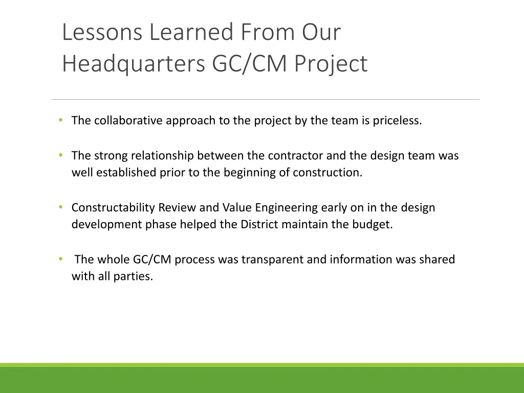 lessons learned from our headquarters