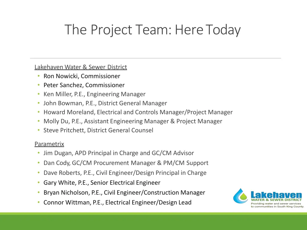 the project team heretoday