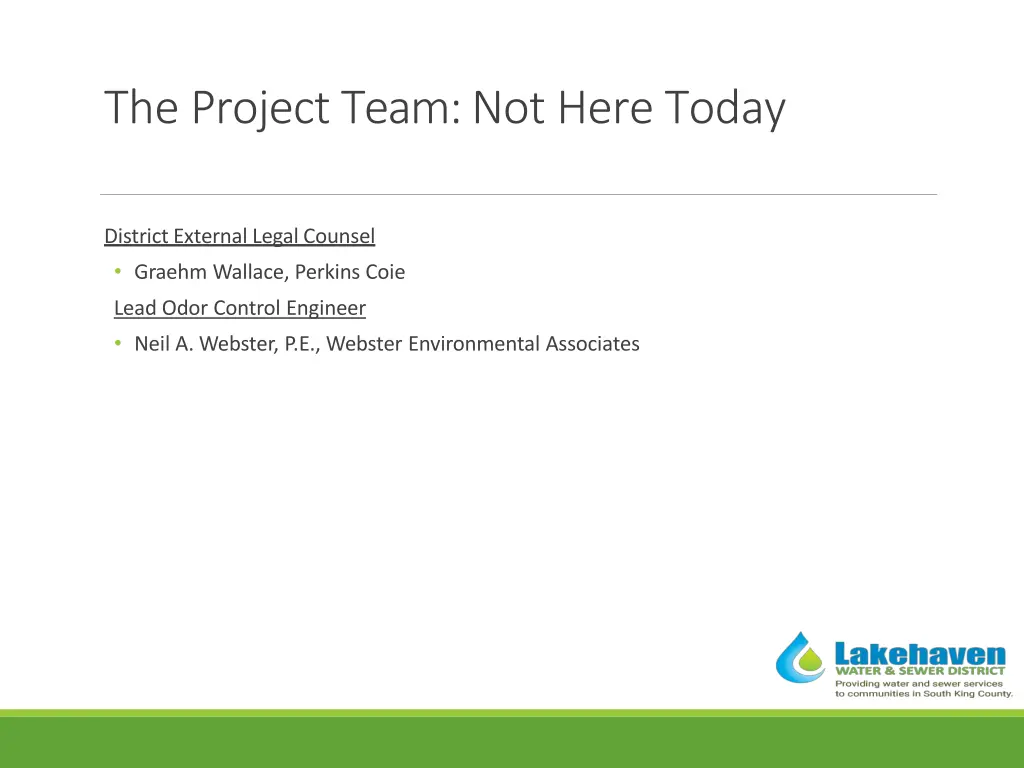 the project team not here today