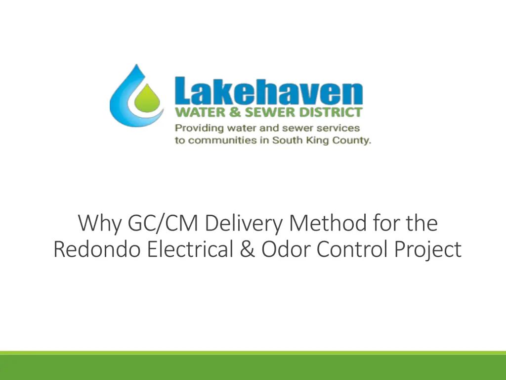 why gc cm delivery method for the redondo