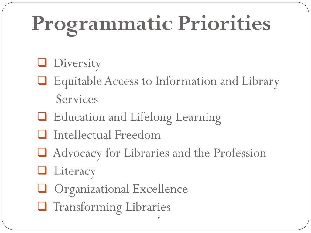 programmatic priorities