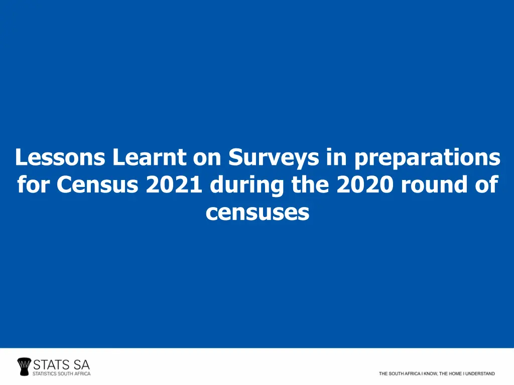 lessons learnt on surveys in preparations