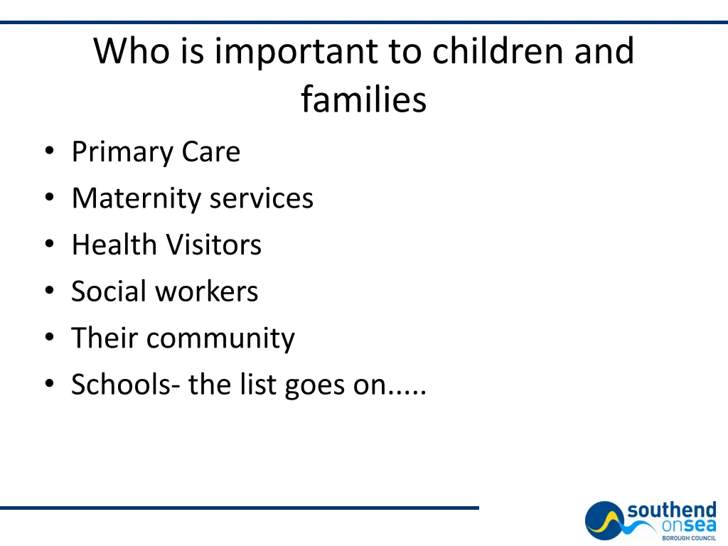 who is important to children and families primary