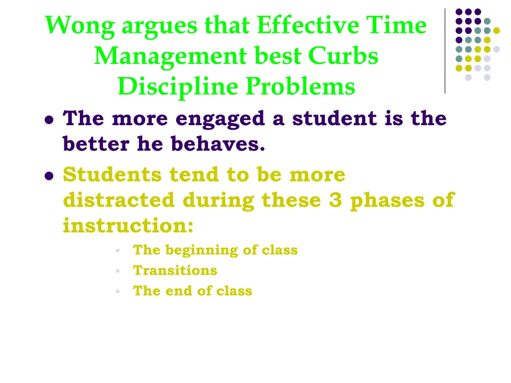 wong argues that effective time management best