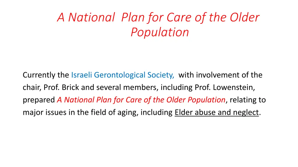 a national plan for care of the older population