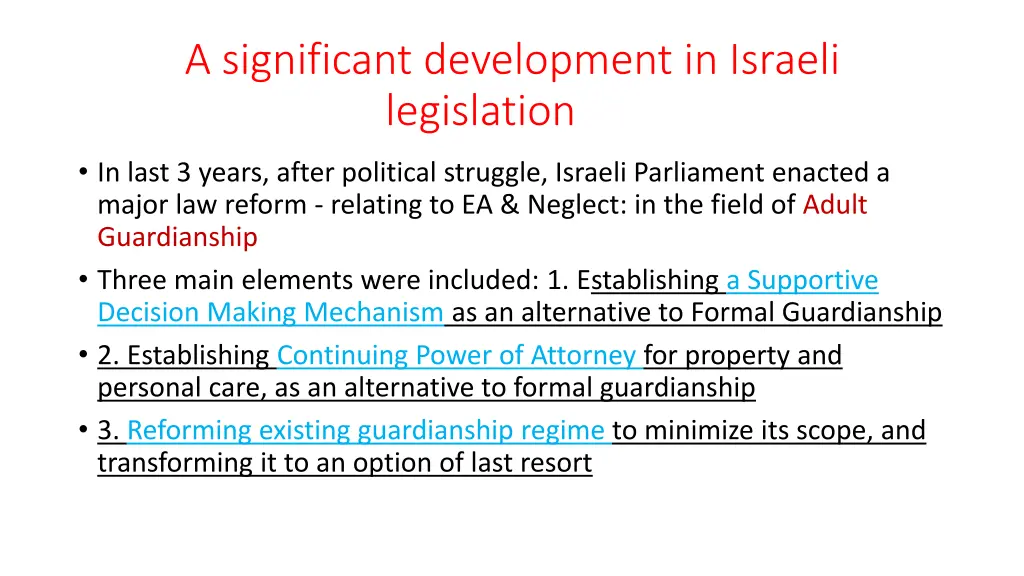 a significant development in israeli legislation