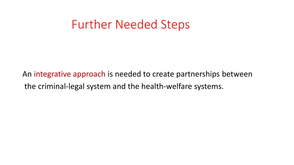 further needed steps
