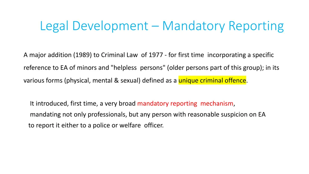 legal development mandatory reporting