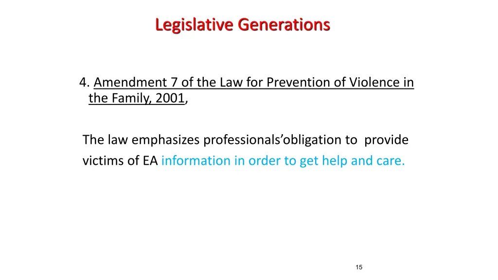 legislative generations 3