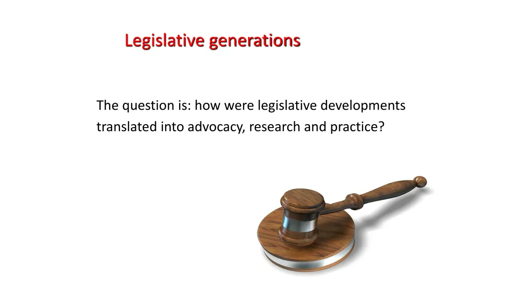 legislative generations 4
