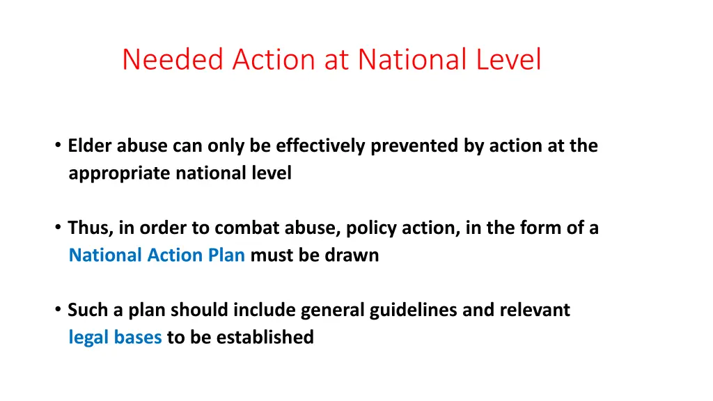 needed action at national level