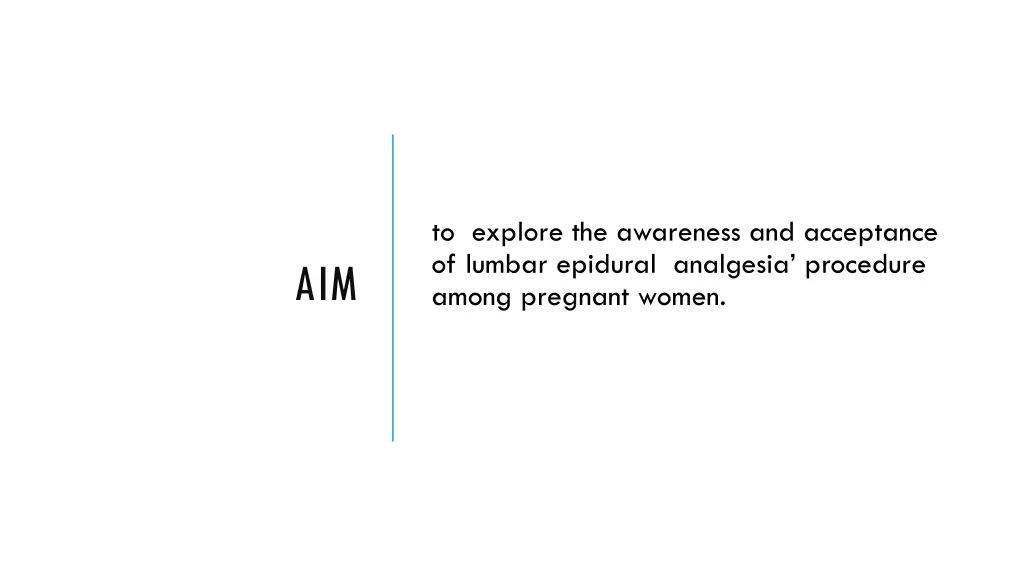 to explore the awareness and acceptance of lumbar