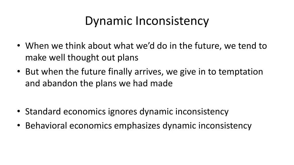 dynamic inconsistency 2