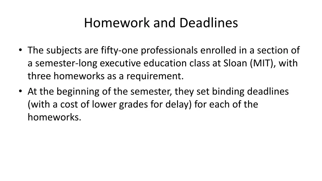 homework and deadlines