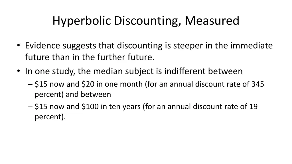 hyperbolic discounting measured