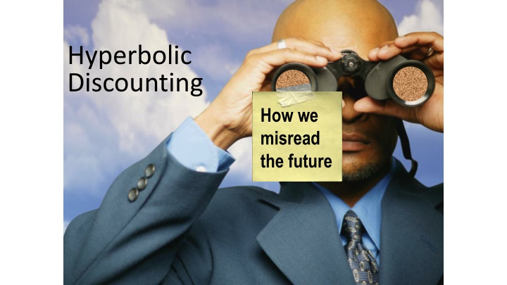 hyperbolic discounting