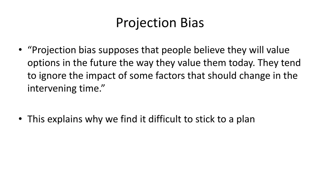 projection bias 1