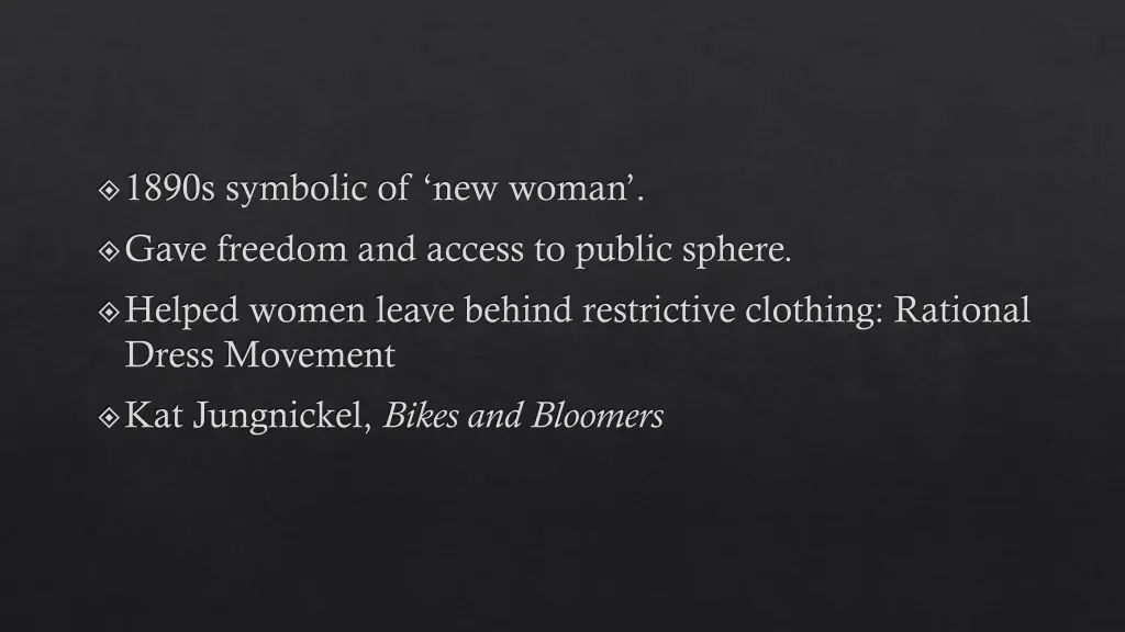 1890s symbolic of new woman gave freedom
