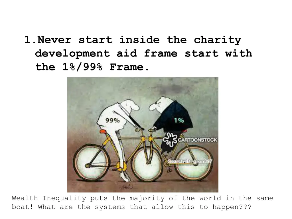 1 never start inside the charity development