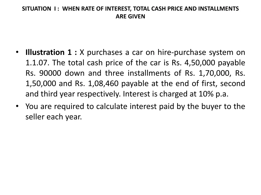 situation i when rate of interest total cash