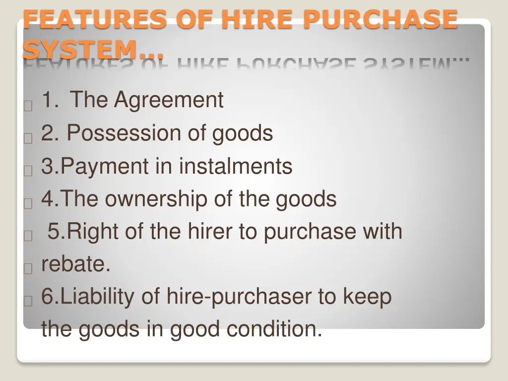 features of hire purchase system