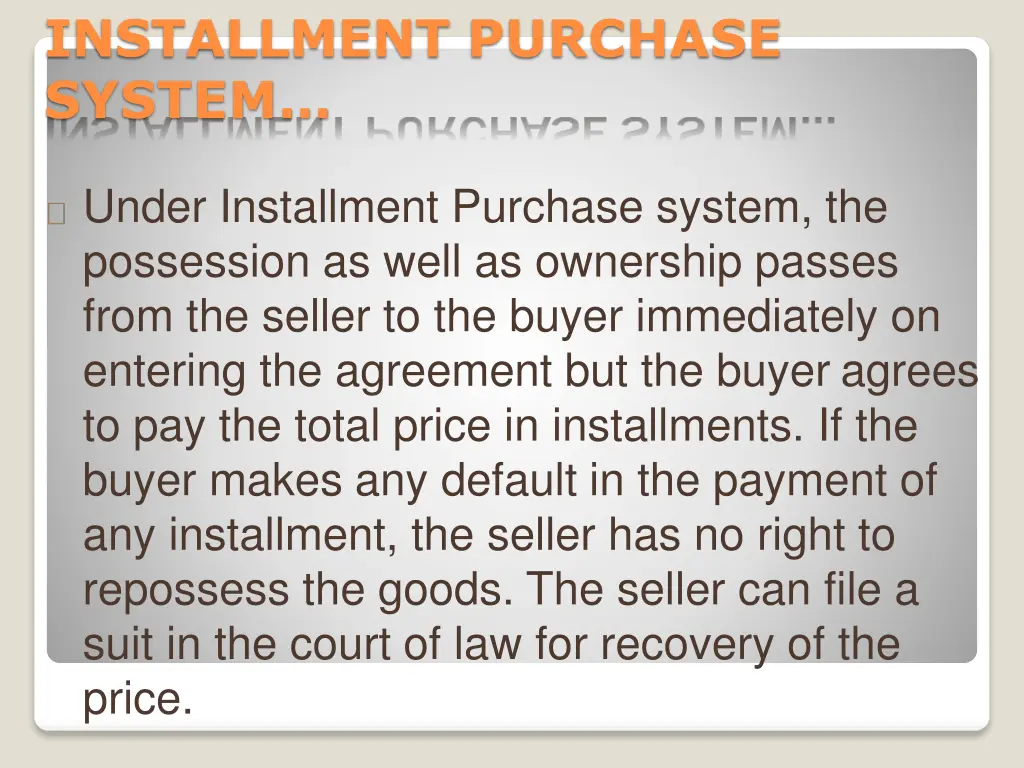 installment purchase system