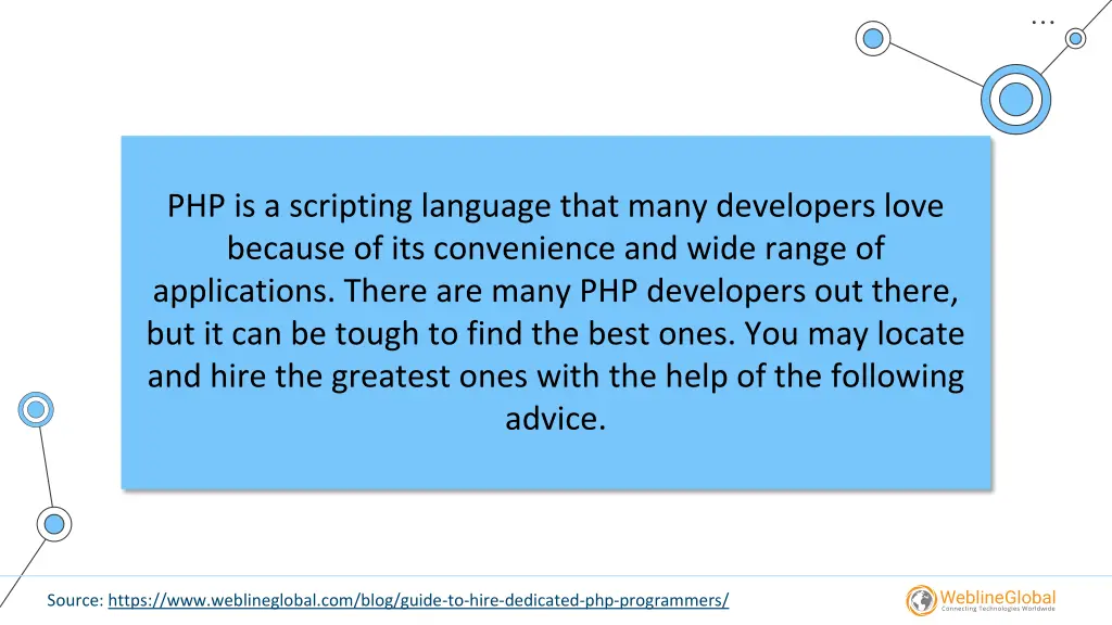 php is a scripting language that many developers
