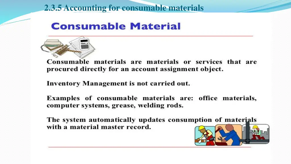 2 3 5 accounting for consumable materials
