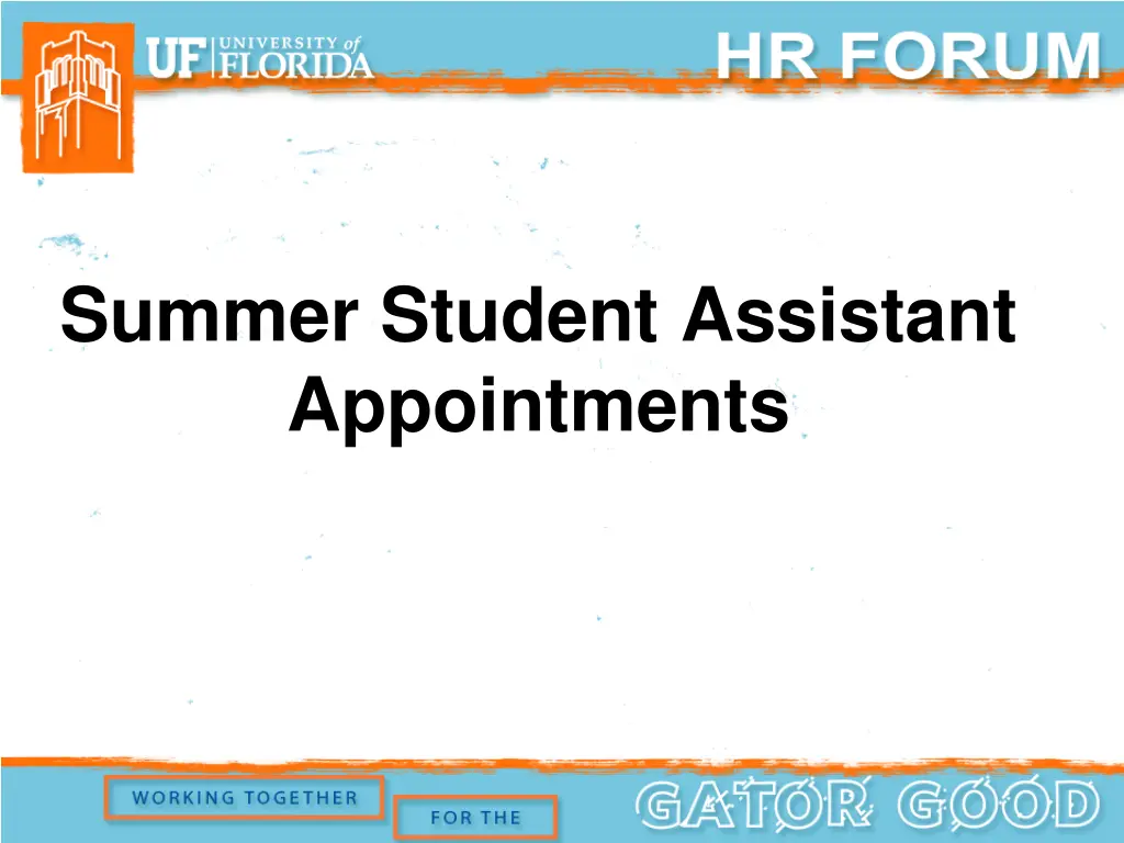 summer student assistant appointments