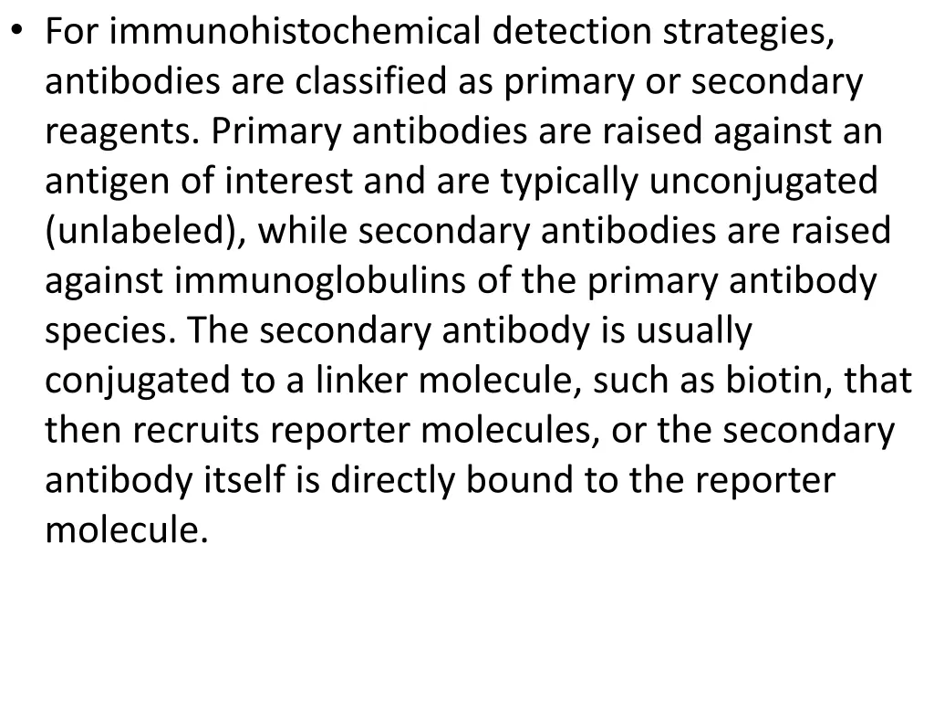 for immunohistochemical detection strategies