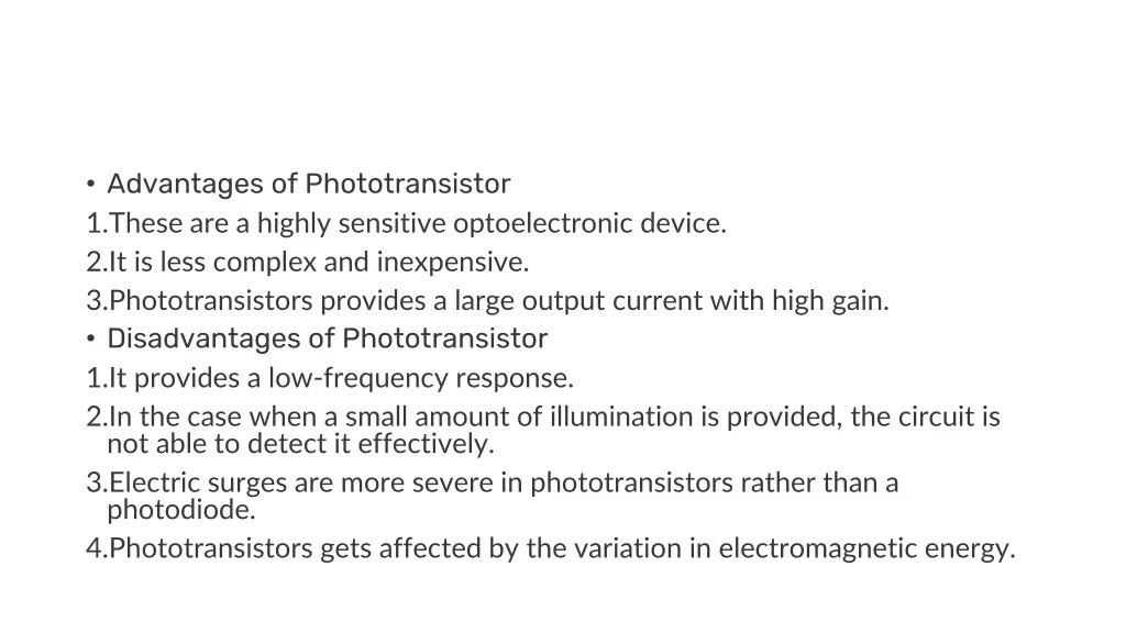 advantages of phototransistor 1 these