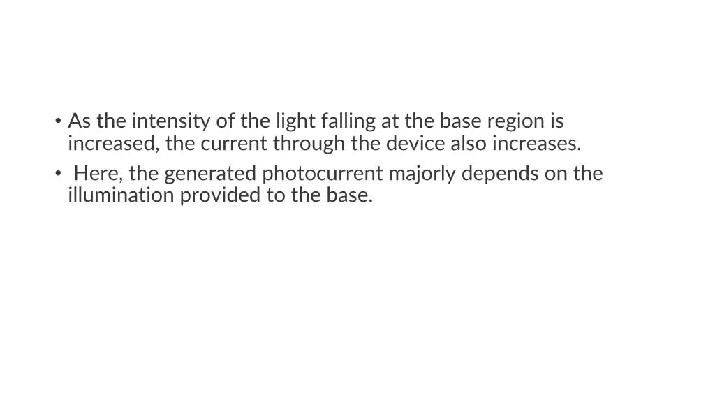 as the intensity of the light falling at the base