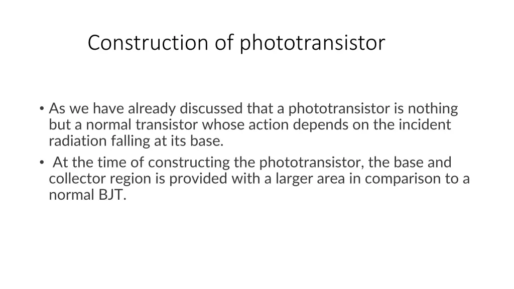 construction of phototransistor