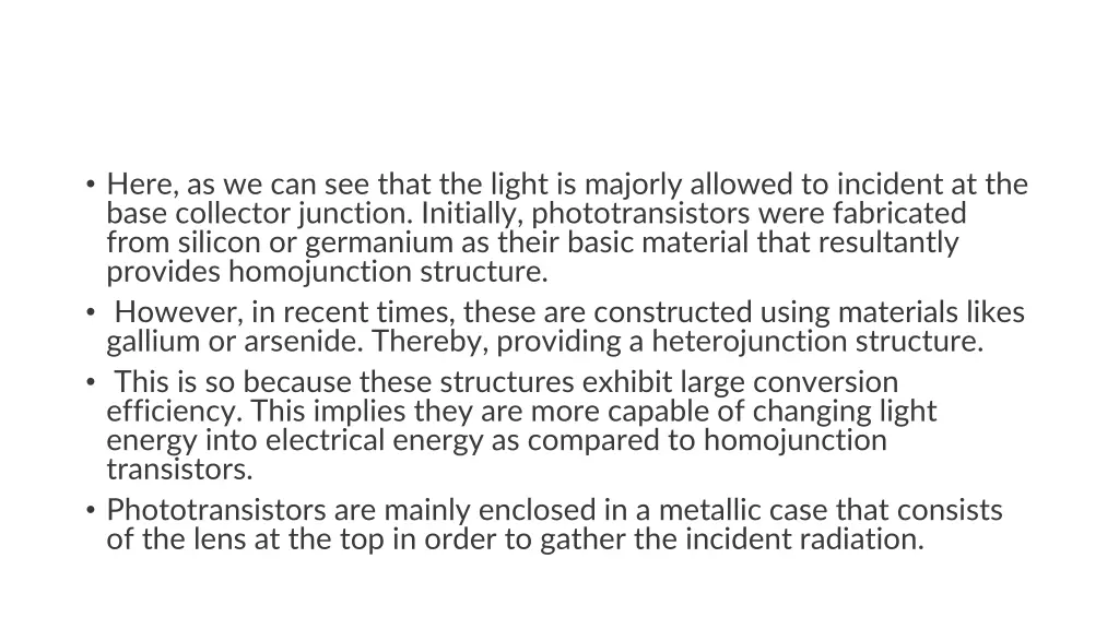 here as we can see that the light is majorly