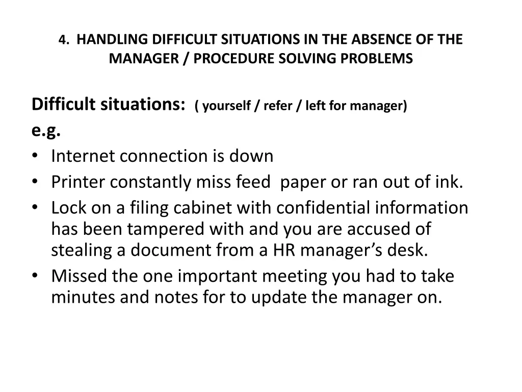 4 handling difficult situations in the absence