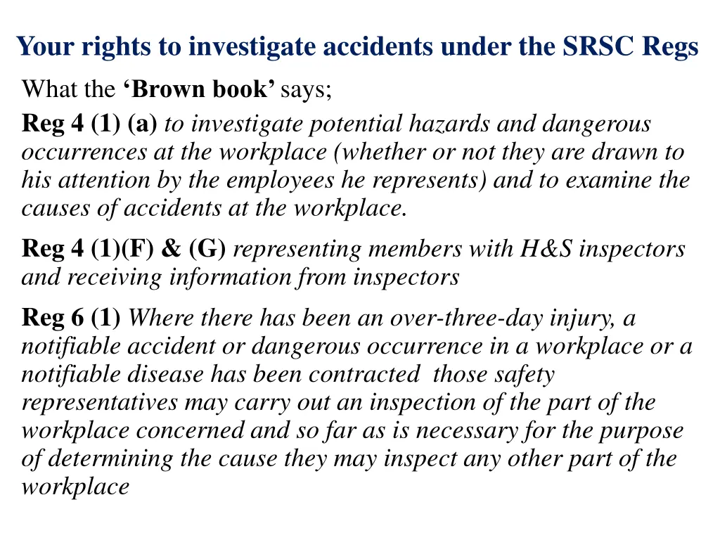 your rights to investigate accidents under