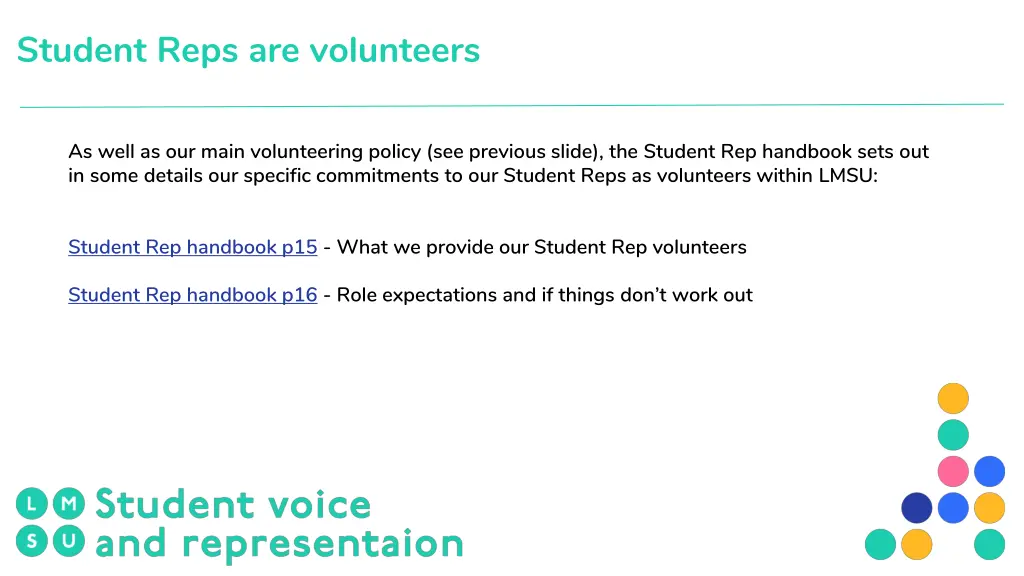 student reps are volunteers