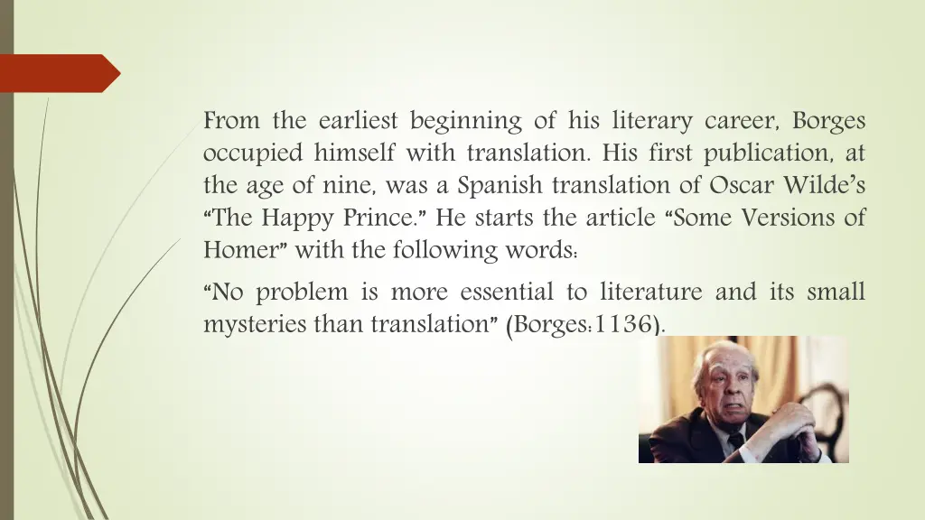 from the earliest beginning of his literary
