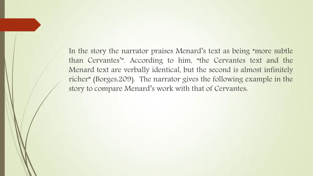 in the story the narrator praises menard s text