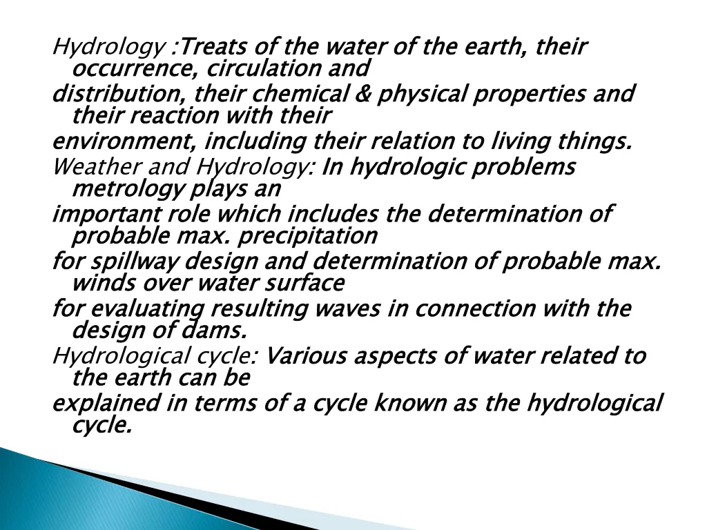 hydrology treats of the water of the earth their