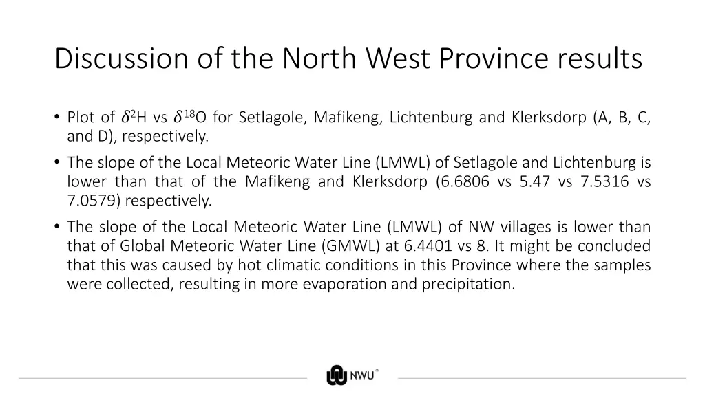 discussion of the north west province results