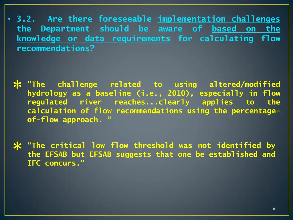 3 2 are there foreseeable implementation