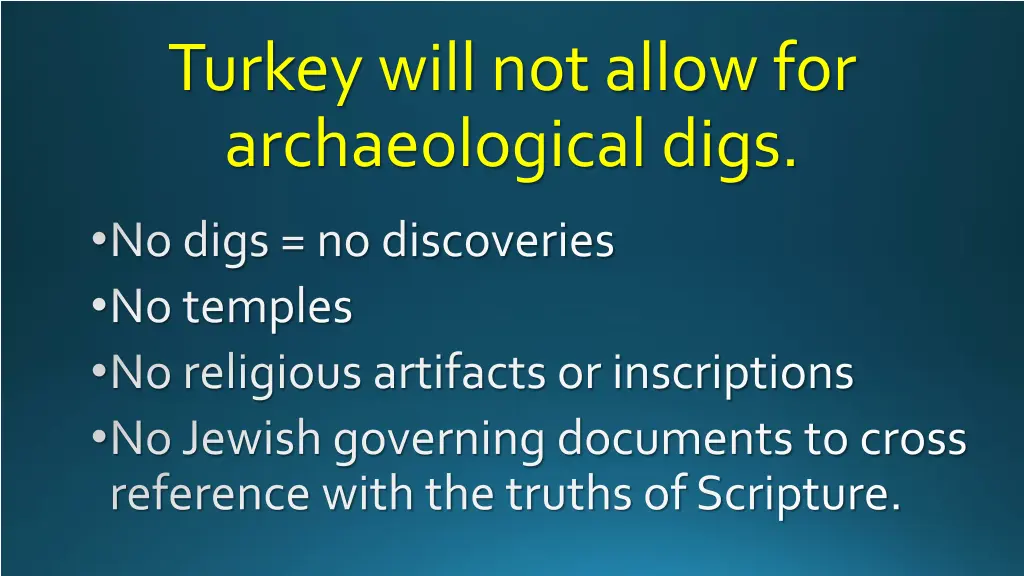 turkey will not allow for archaeological digs 3
