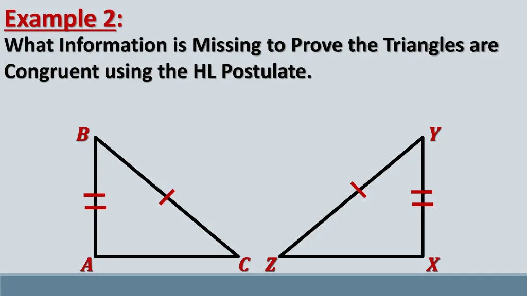example 2 what information is missing to prove