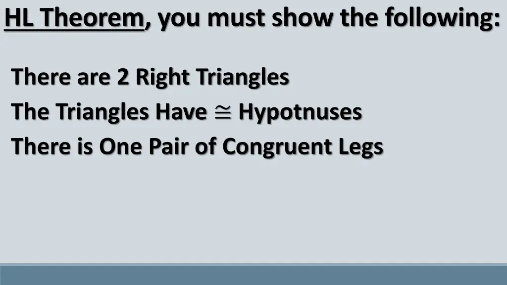 hl theorem you must show the following