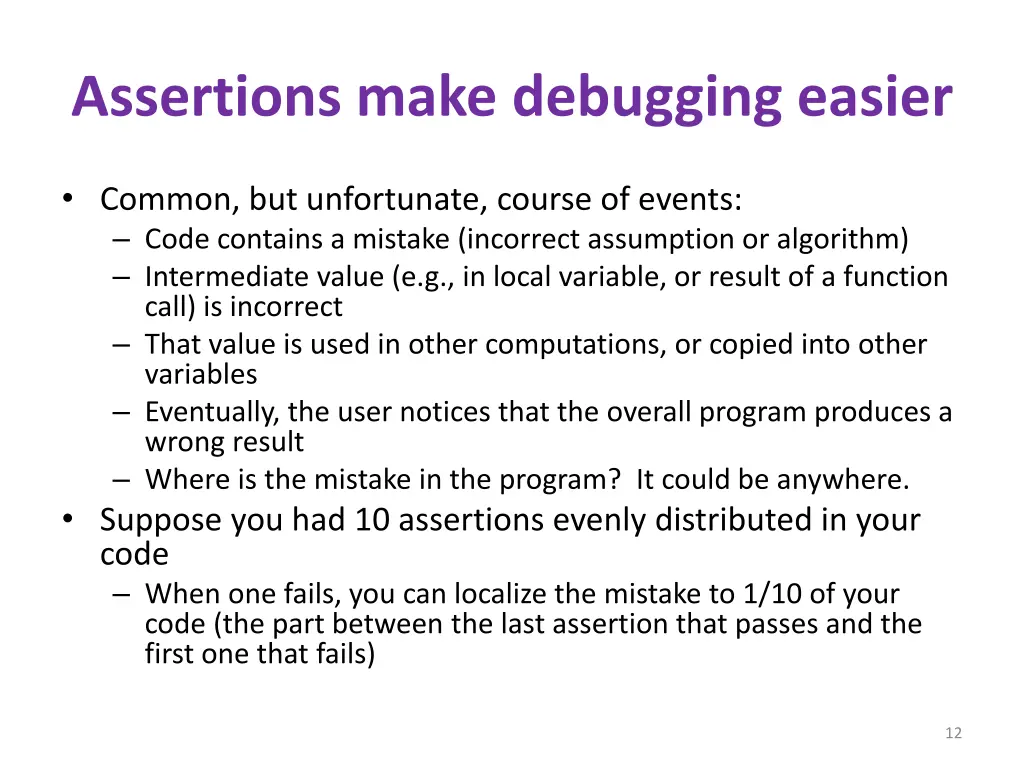 assertions make debugging easier