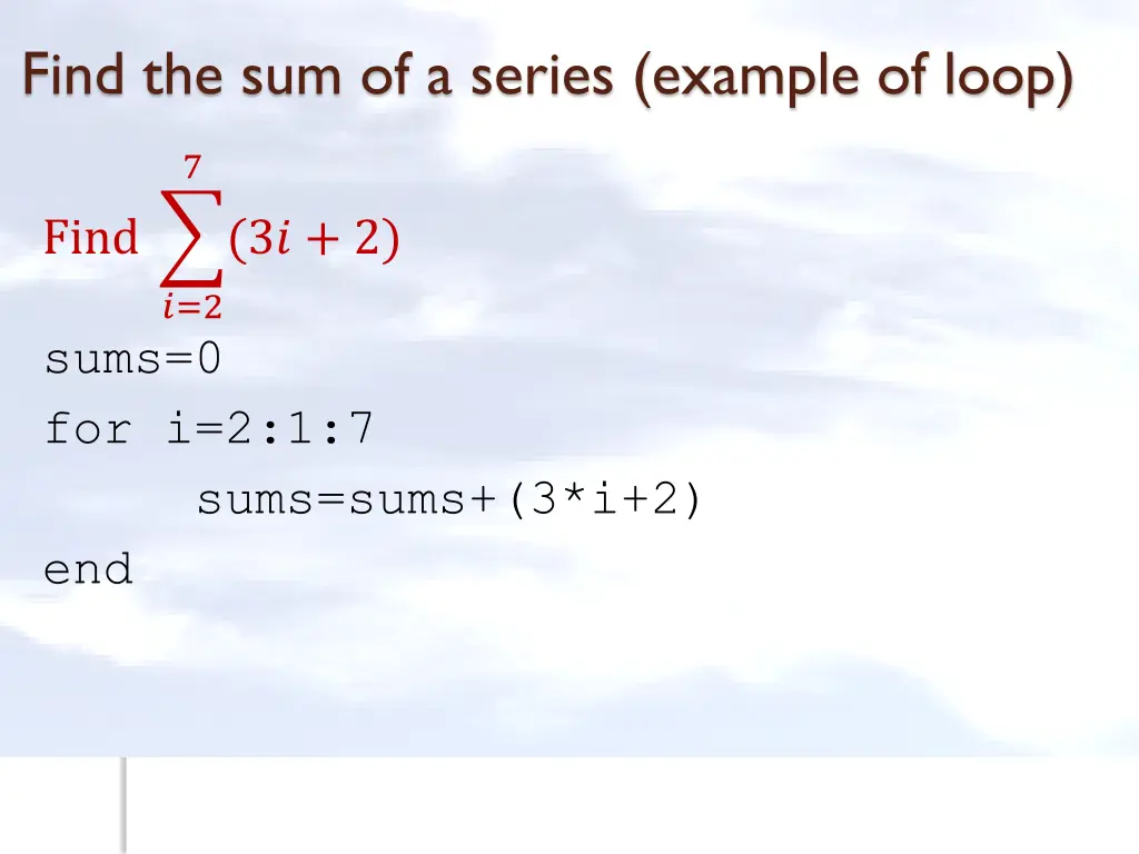 find the sum of a series example of loop