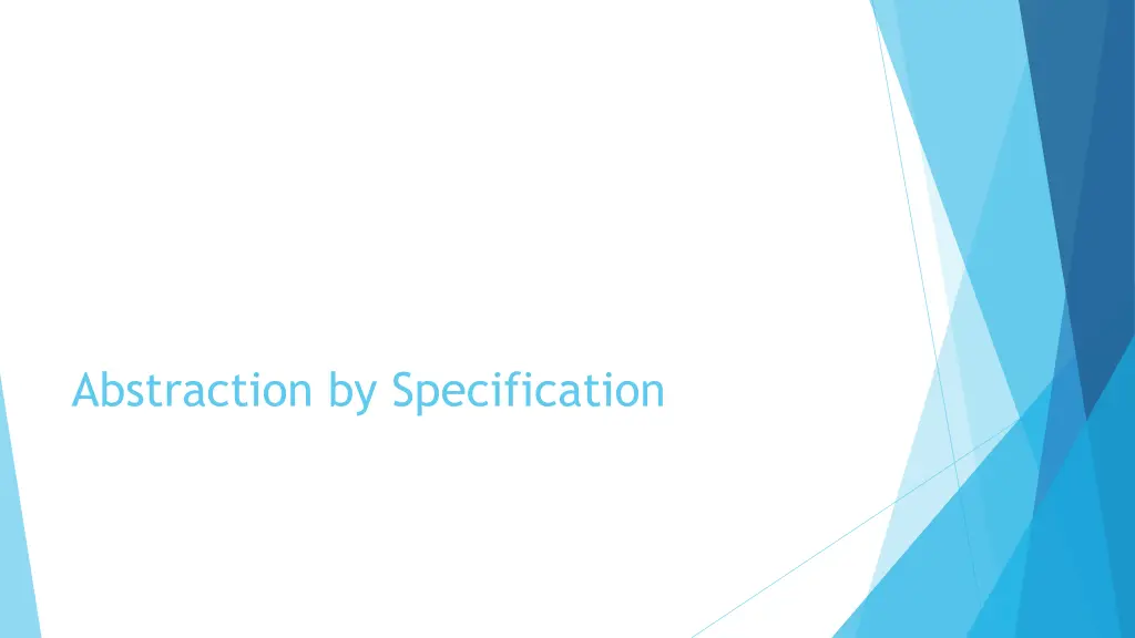 abstraction by specification