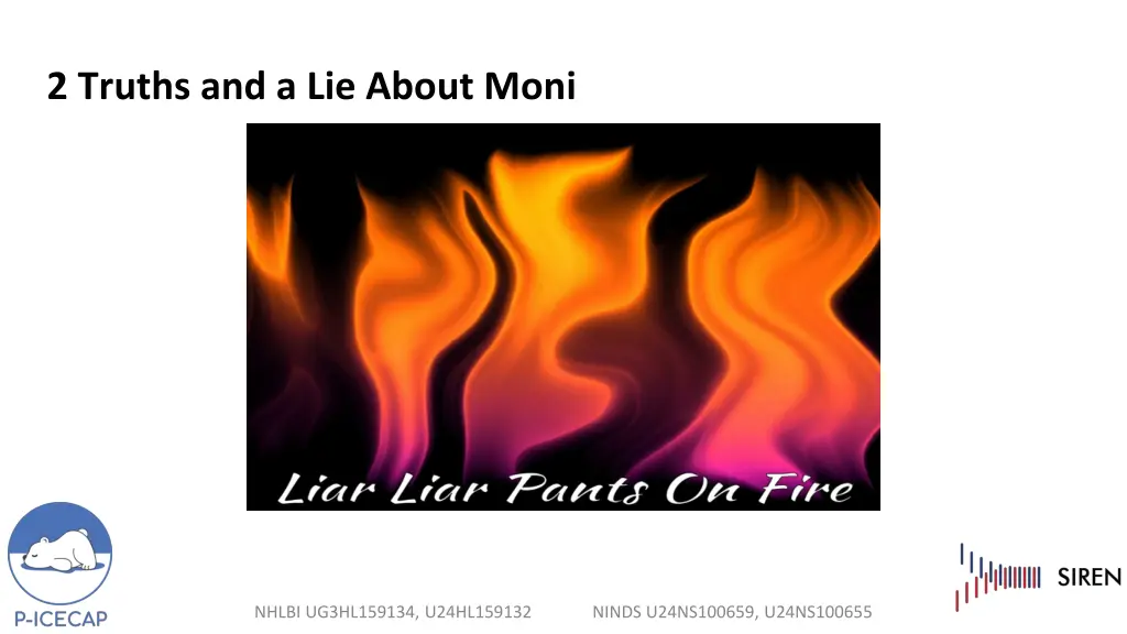 2 truths and a lie about moni 1